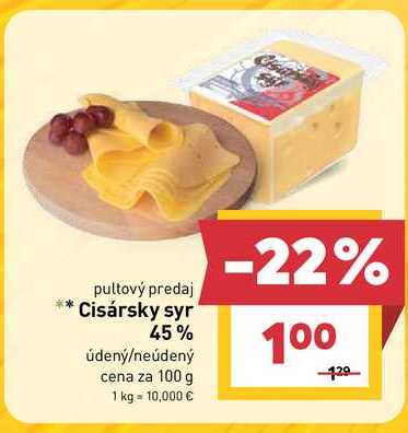 Cisársky syr 45% údený/neúdený cena za 100 g 