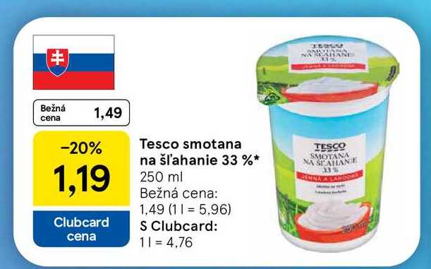Tesco smotana na šľahanie 33 %* 250 ml  v akcii