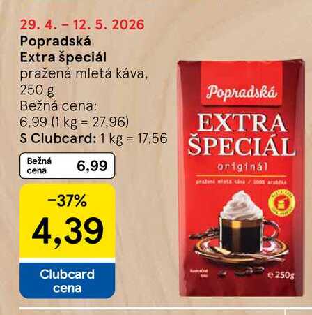 Popradská Extra špeciál pražená mletá káva, 250 g 