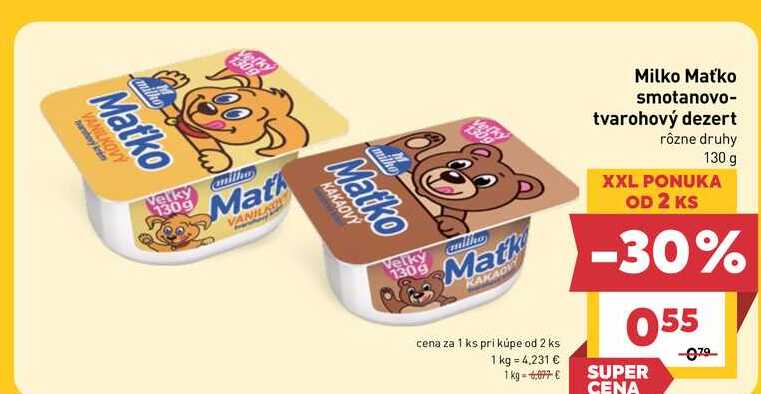 Milko Maťko smotanovo- tvarohový dezert rôzne druhy 130 g 