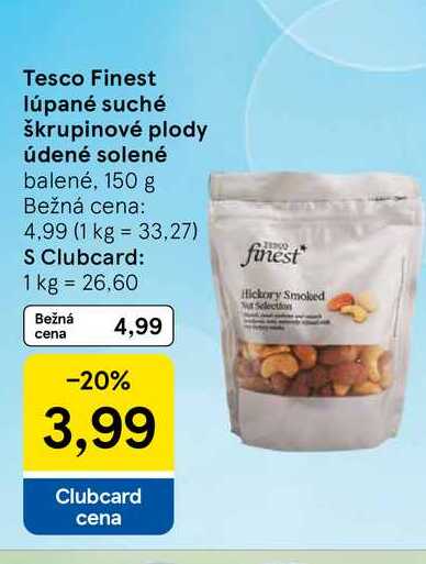 Tesco Finest lúpané suché škrupinové plody údené solené balené, 150 g