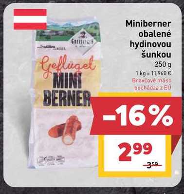 Miniberner obalené hydinovou šunkou 250 g 