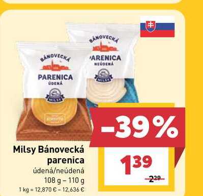 Milsy Bánovecká parenica údená/neúdená 108 g-110 g
