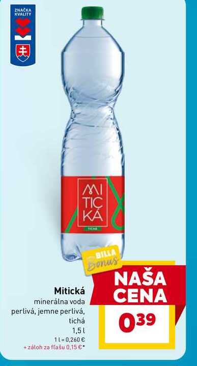 Mitická minerálna voda perlivá, jemne perlivá, tichá 1,5l