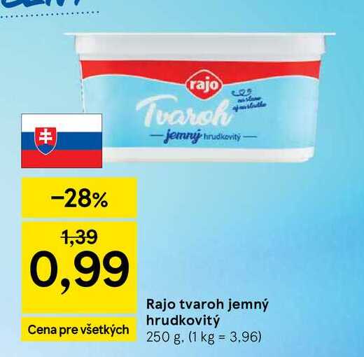 Rajo tvaroh jemný hrudkovitý 250 g