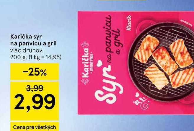 Karička syr na panvicu a gril viac druhov, 200 g