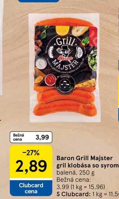 Baron Grill Majster gril klobása so syrom balená, 250 g