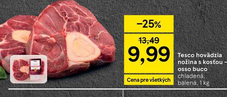 Tesco hovädzia nožina s kosťou - osso buco chladená balená, 1 kg