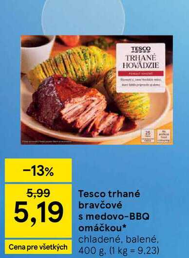 Tesco trhané bravčové s medovo-BBQ omáčkou chladené, balené, 400 g