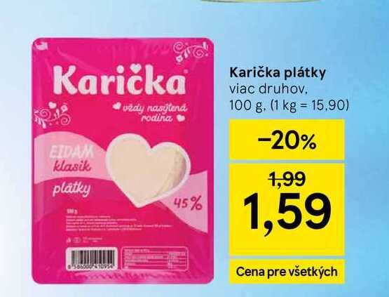 Karička plátky viac druhov 100 g