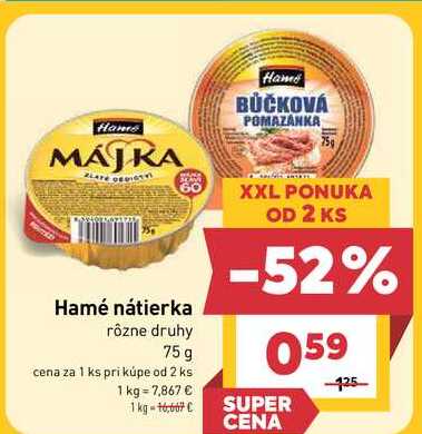 Hamé nátierka rôzne druhy 75g