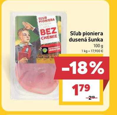 Sľub pioniera dusená šunka 100 g