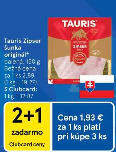 Tauris Zipser šunka originál balená, 150 g 