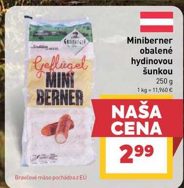 Miniberner obalené hydinovou šunkou 250 g