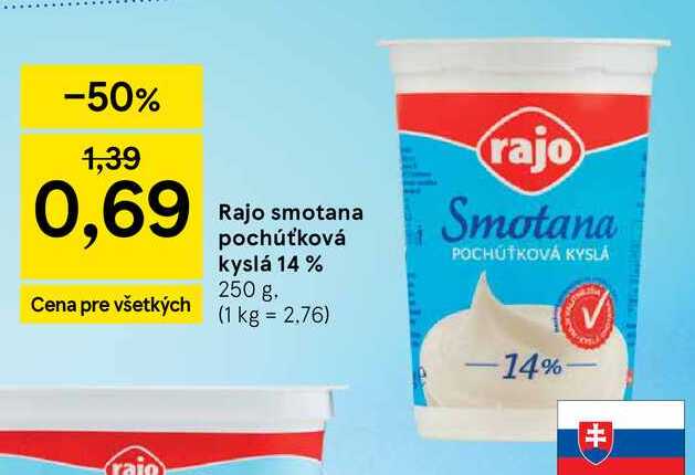 Rajo smotana pochúťková kyslá 14 % 250 g  v akcii