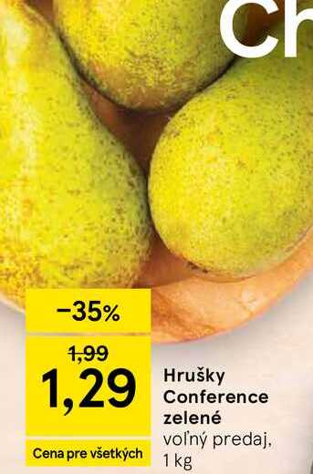 Hrušky Conference zelené voľný predaj, 1kg