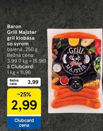 Baron Grill Majster gril klobása so syrom balená, 250 g