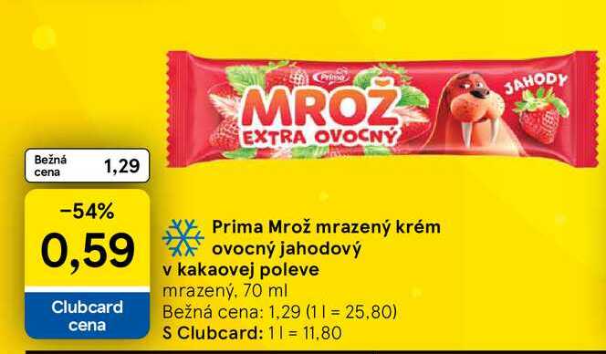 Prima Mrož mrazený krém ovocný jahodový v kakaovej poleve mrazený, 70 ml