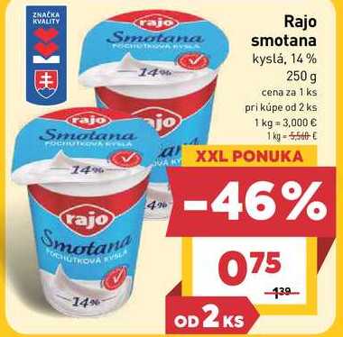 Rajo smotana kyslá, 14% 250 g  v akcii