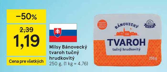 Milsy Bánovecký tvaroh tučný hrudkovitý 250 g