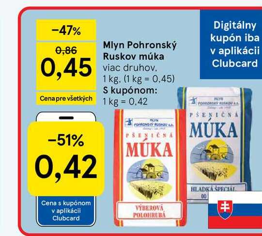 Mlyn Pohronský Ruskov múka viac druhov 1 kg