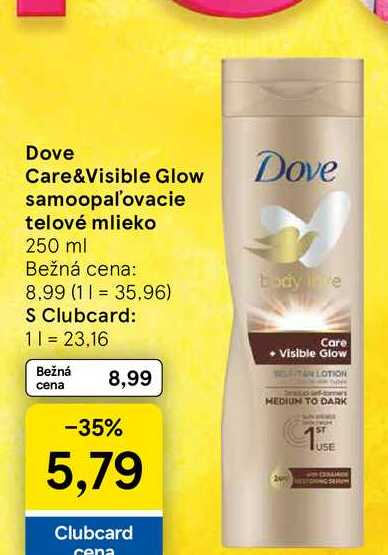 Dove Care&Visible Glow samoopaľovacie telové mlieko 250 ml