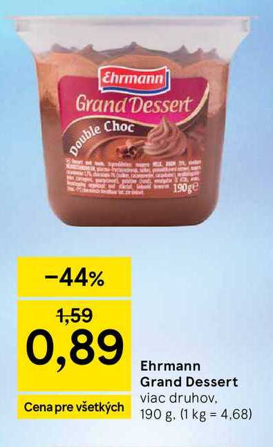 Ehrmann Grand Dessert viac druhov, 190 g