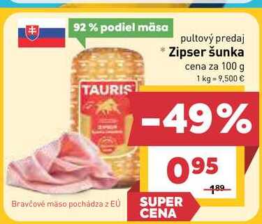 Zipser šunka cena za 100 g