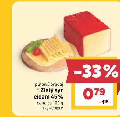Zlatý syr eidam 45% cena za 100 g