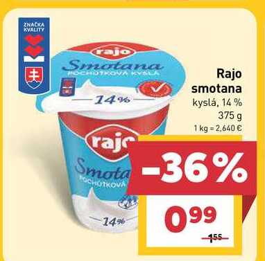 Rajo smotana kyslá, 14% 375 g 