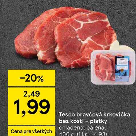Tesco bravčová krkovička bez kosti plátky chladená, balená 400 g