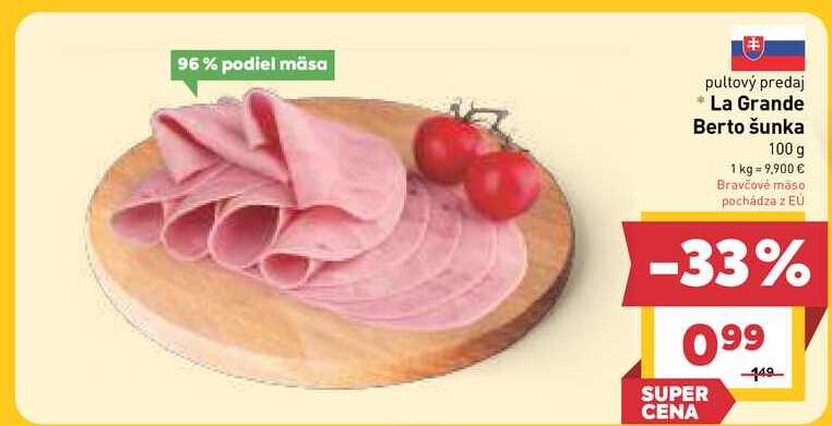 La Grande Berto šunka 100 g 