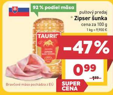 Zipser šunka cena za 100 g
