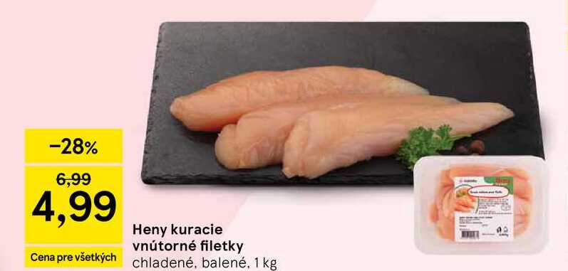 Heny kuracie vnútorné filetky chladené, balené 1 kg 