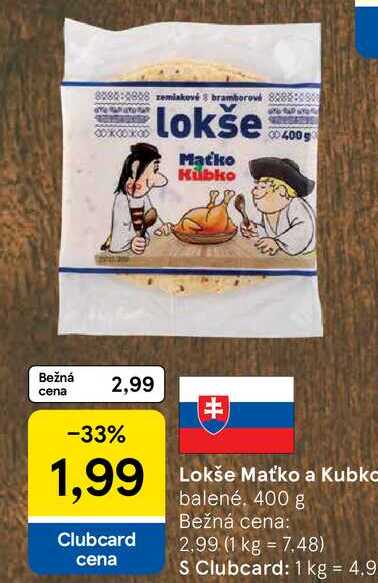 Lokše Maťko a Kubko balené, 400 g