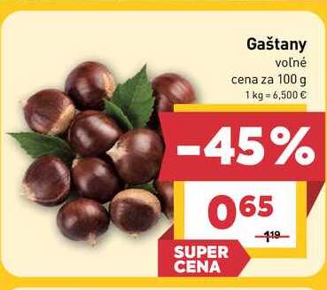 Gaštany voľné cena za 100 g