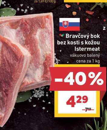 Bravčový bok bez kosti s kožou Istermeat vákuovo balený cena za 1 kg 