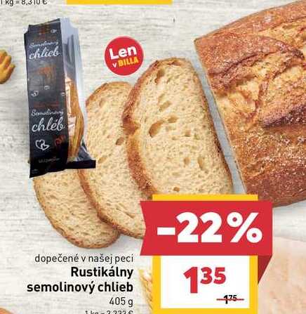 BILLA dopečené v našej peci Rustikálny semolinový chlieb 405 g