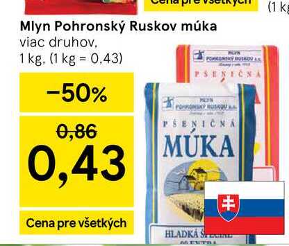 Mlyn Pohronský Ruskov múka viac druhov, 1 kg