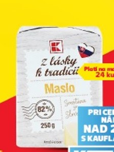 Z lásky k tradícii Maslo v akcii